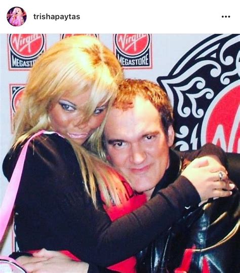 quentin tarantino trisha paytas|No, YouTuber Trisha Paytas and Quentin Tarantino。